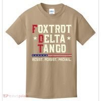 Foxtrot Delta Tango Resist Persist Protest Women Kids T-Shirt thumb 0