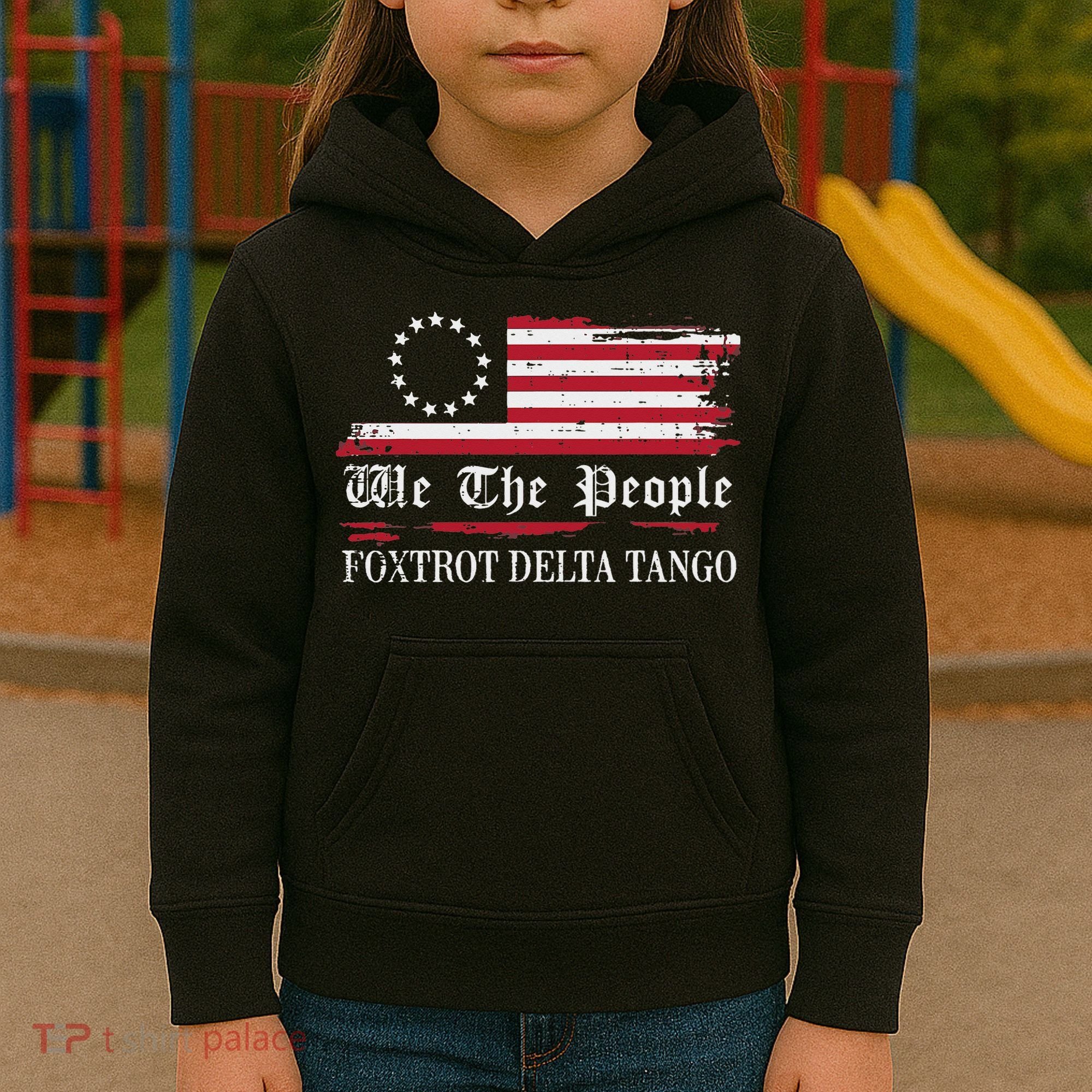 Foxtrot Delta Tango Flag We The People Resist Women Kids Hoodie
