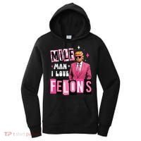 Funny Donald Trump Milf Man I Love Felons Take America Back Women's Hoodie thumb 0