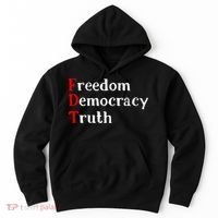 Freedom Democracy & Truth Foxtrots-deltas-tangos Resist  Hoodie thumb 0