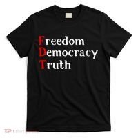 Freedom Democracy & Truth Foxtrots-deltas-tangos Resist  T-Shirt thumb 0