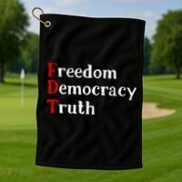 Freedom Democracy & Truth Foxtrots-deltas-tangos Resist  Golf Towel thumb 1