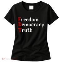 Freedom Democracy & Truth Foxtrots-deltas-tangos Resist  Women's T-Shirt thumb 0