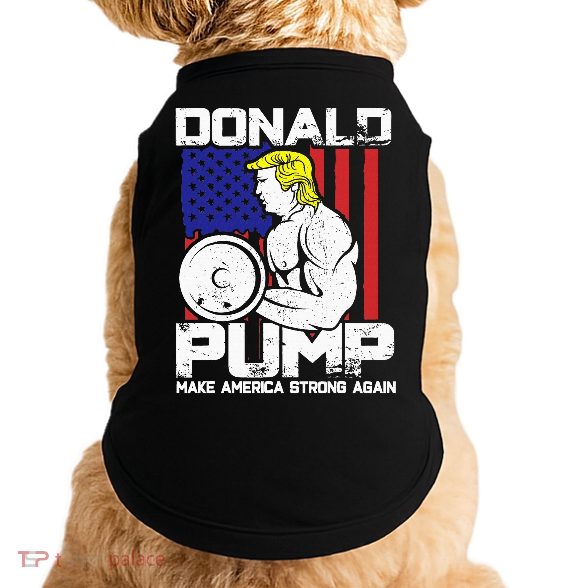 Funny Donald Trump Weight Lifting Workout Gym Doggie Tank