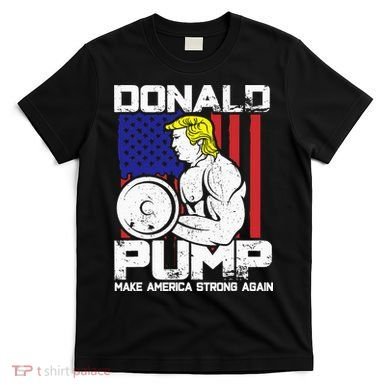 Funny Donald Trump Weight Lifting Workout Gym T-Shirt