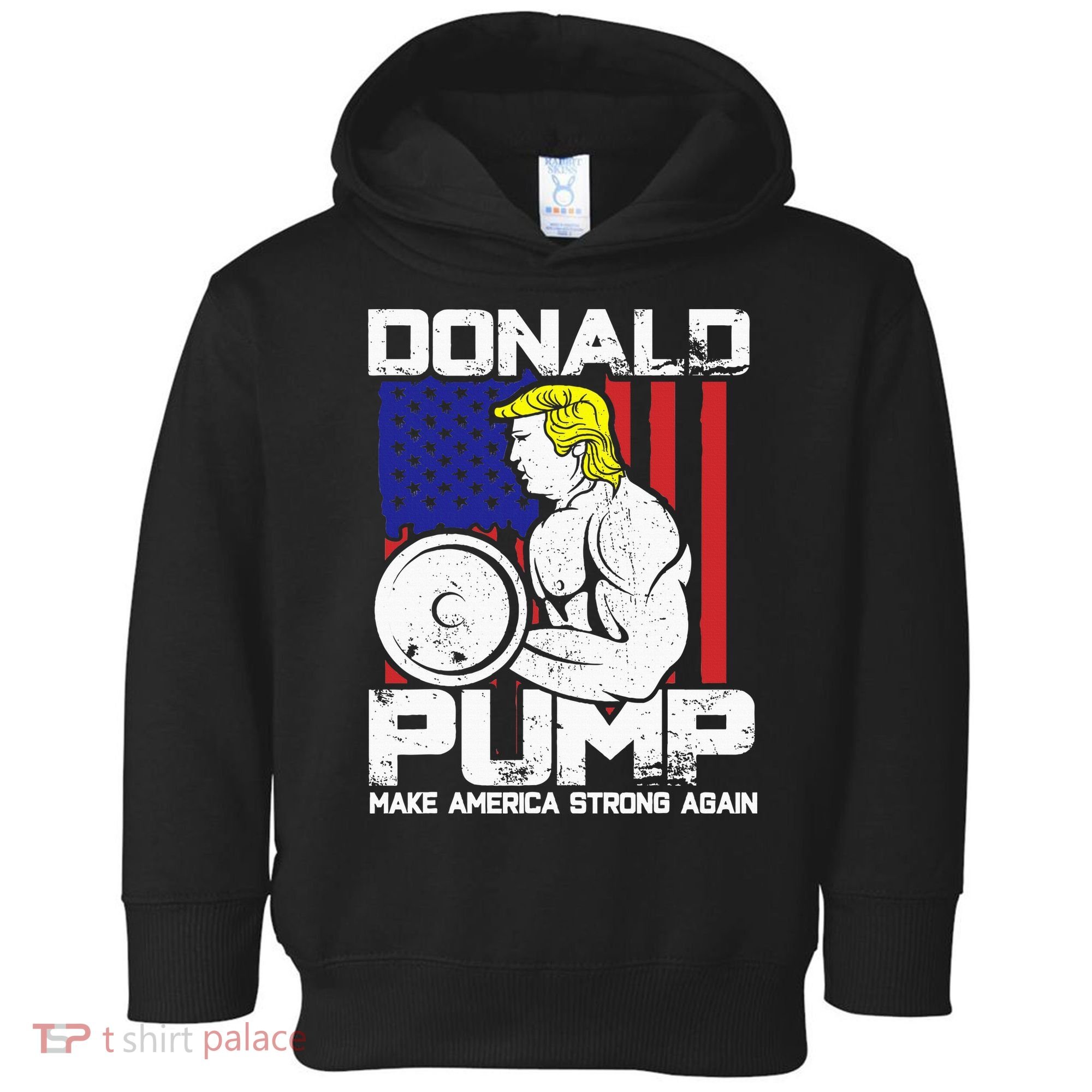 Funny Donald Trump Weight Lifting Workout Gym Toddler Hoodie