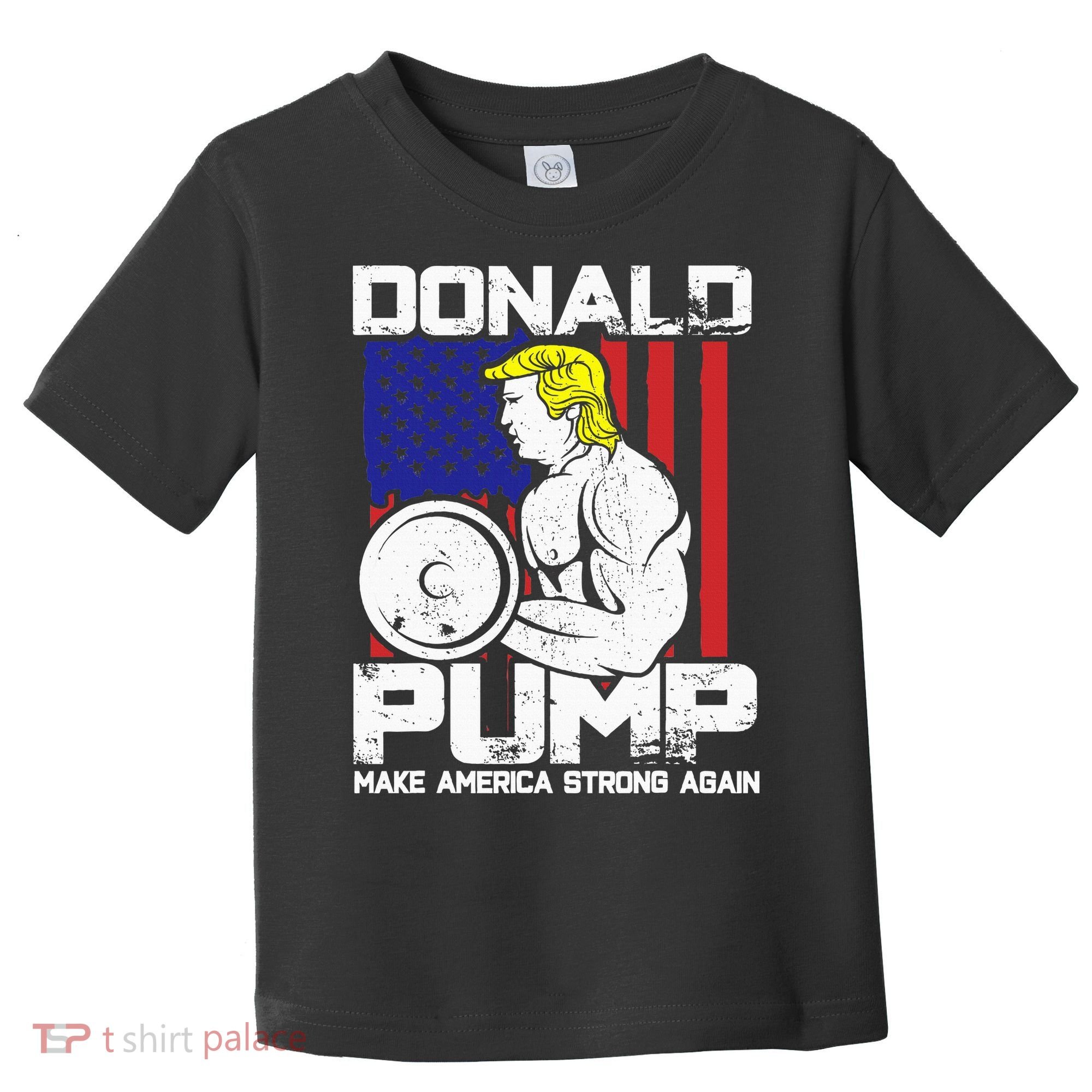 Funny Donald Trump Weight Lifting Workout Gym Toddler T-Shirt