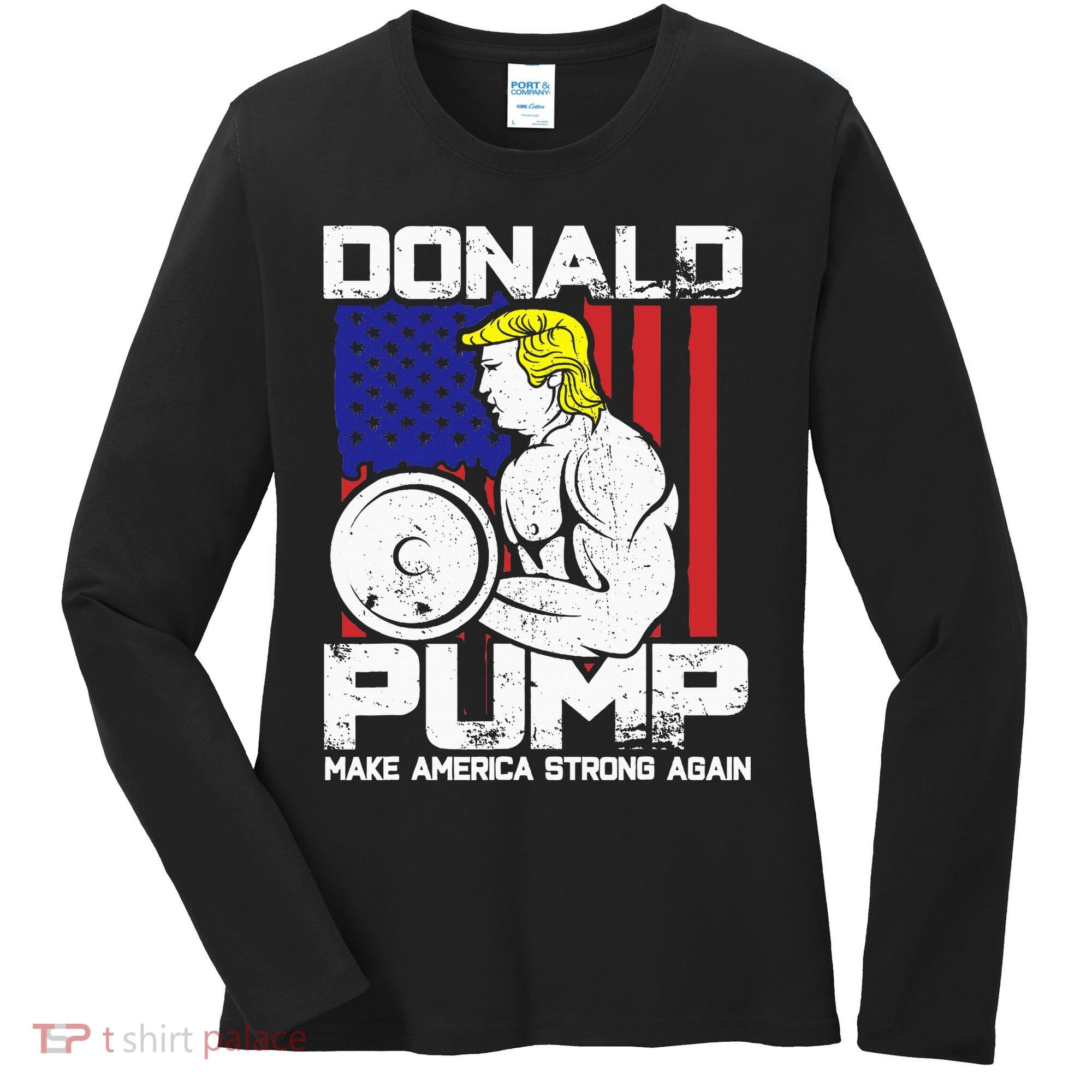 Funny Donald Trump Weight Lifting Workout Gym Women's Long Sleeve Shirt