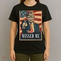 Funny Donald Trump Missed Me Assassination Attempt 2025 T-Shirt thumb 4
