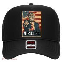 Funny Donald Trump Missed Me Assassination Attempt 2025 Hat thumb 0
