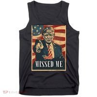 Funny Donald Trump Missed Me Assassination Attempt 2025 Tank Top thumb 0