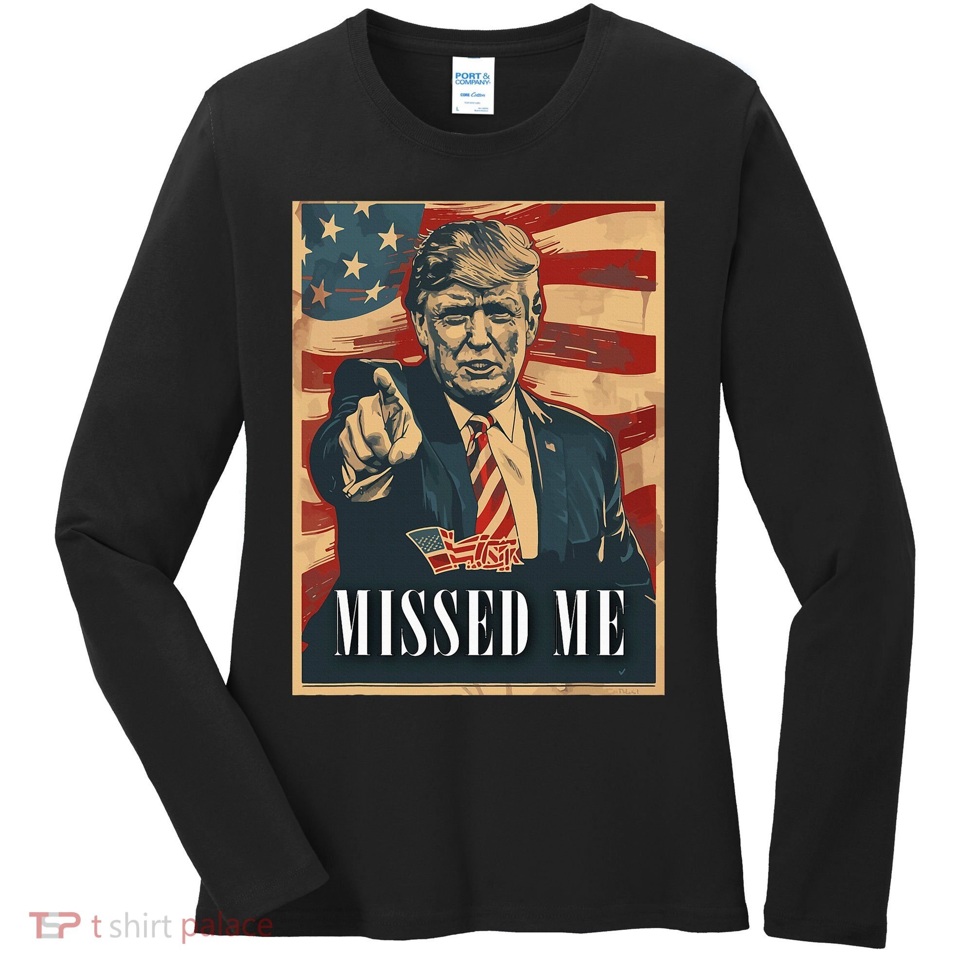 Funny Donald Trump Missed Me Assassination Attempt 2025 Women's Long Sleeve Shirt