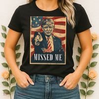 Funny Donald Trump Missed Me Assassination Attempt 2025 Women's T-Shirt thumb 2