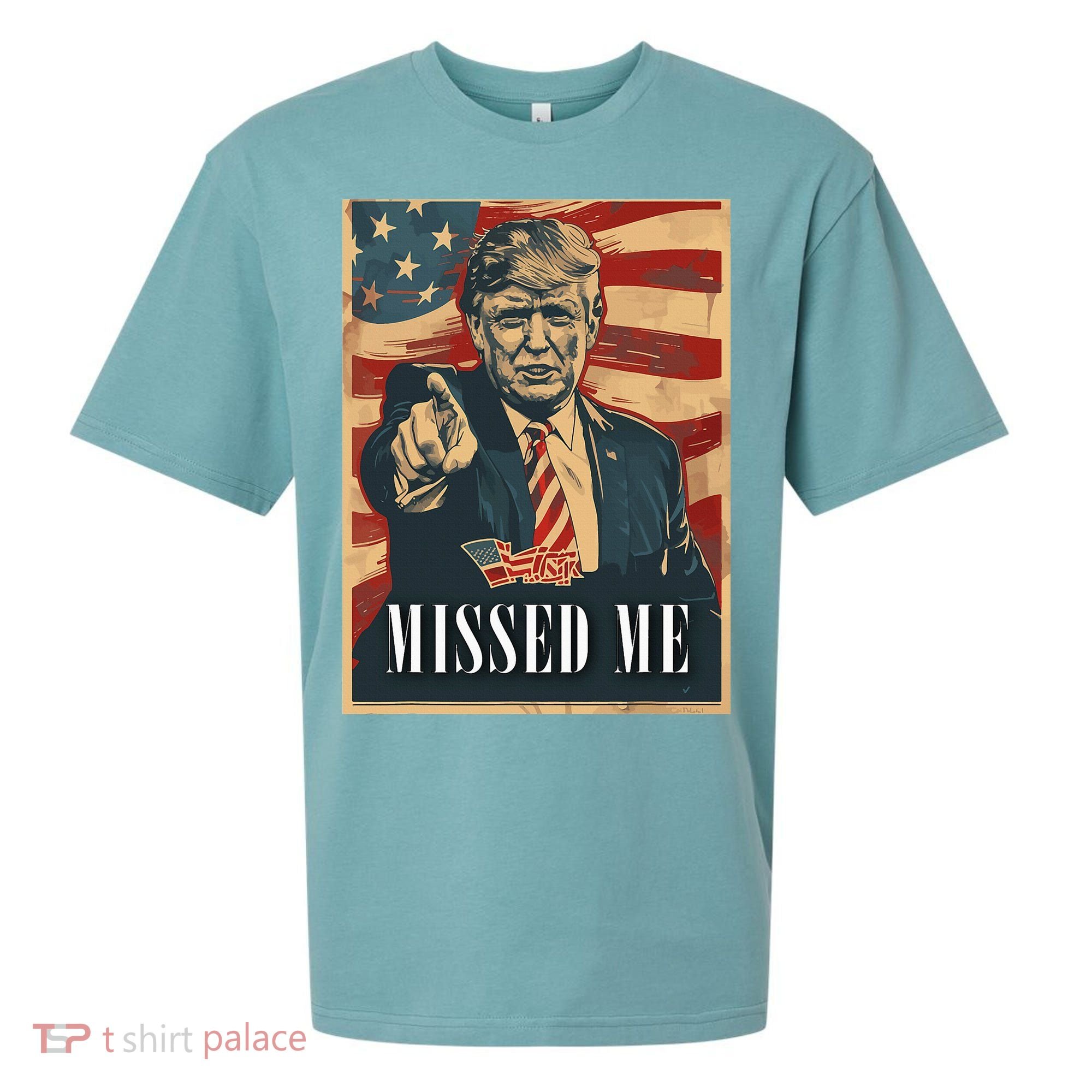 Funny Donald Trump Missed Me Assassination Attempt 2025 Sueded Cloud Jersey T-Shirt