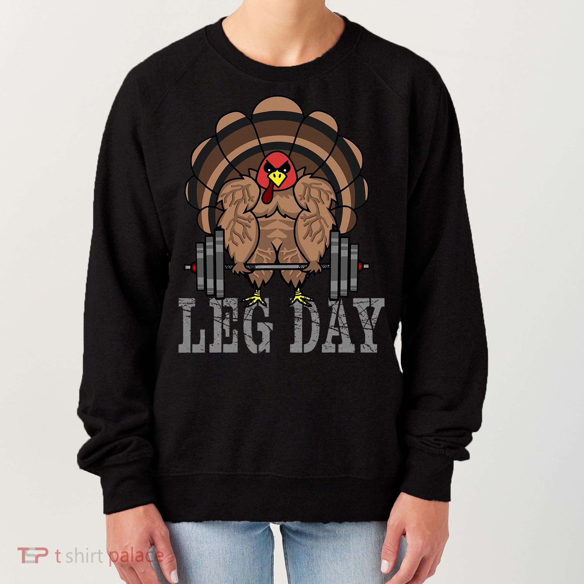 Funny Deadlifting Turkey Thanksgiving Leg Day Deadlift Women's Sweatshirt