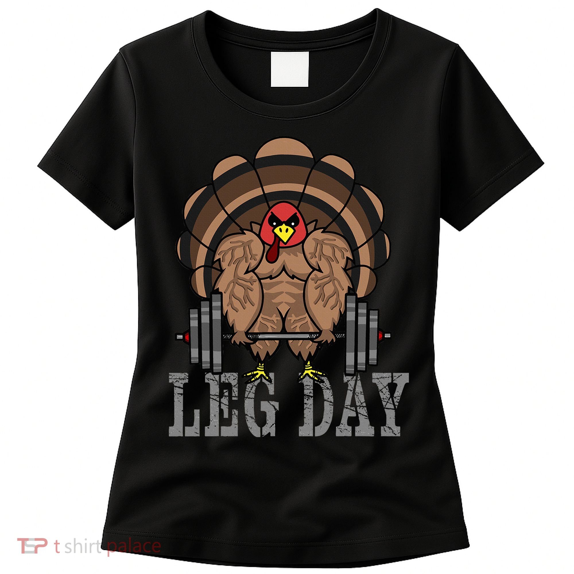 Funny Deadlifting Turkey Thanksgiving Leg Day Deadlift Women's T-Shirt