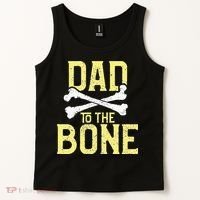 Funny Dad To The Bone Pun Fathers Dad Jokes Tank Top thumb 2