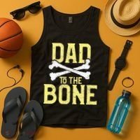 Funny Dad To The Bone Pun Fathers Dad Jokes Tank Top thumb 4