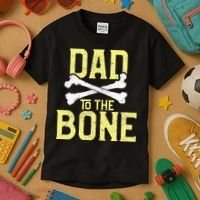 Funny Dad To The Bone Pun Fathers Dad Jokes Kids T-Shirt thumb 3