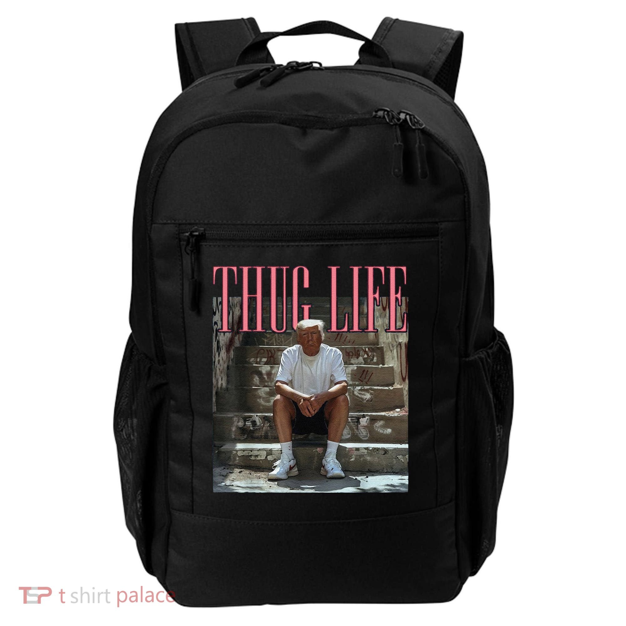 Funny Donald Trump Thug Life Gift Backpack