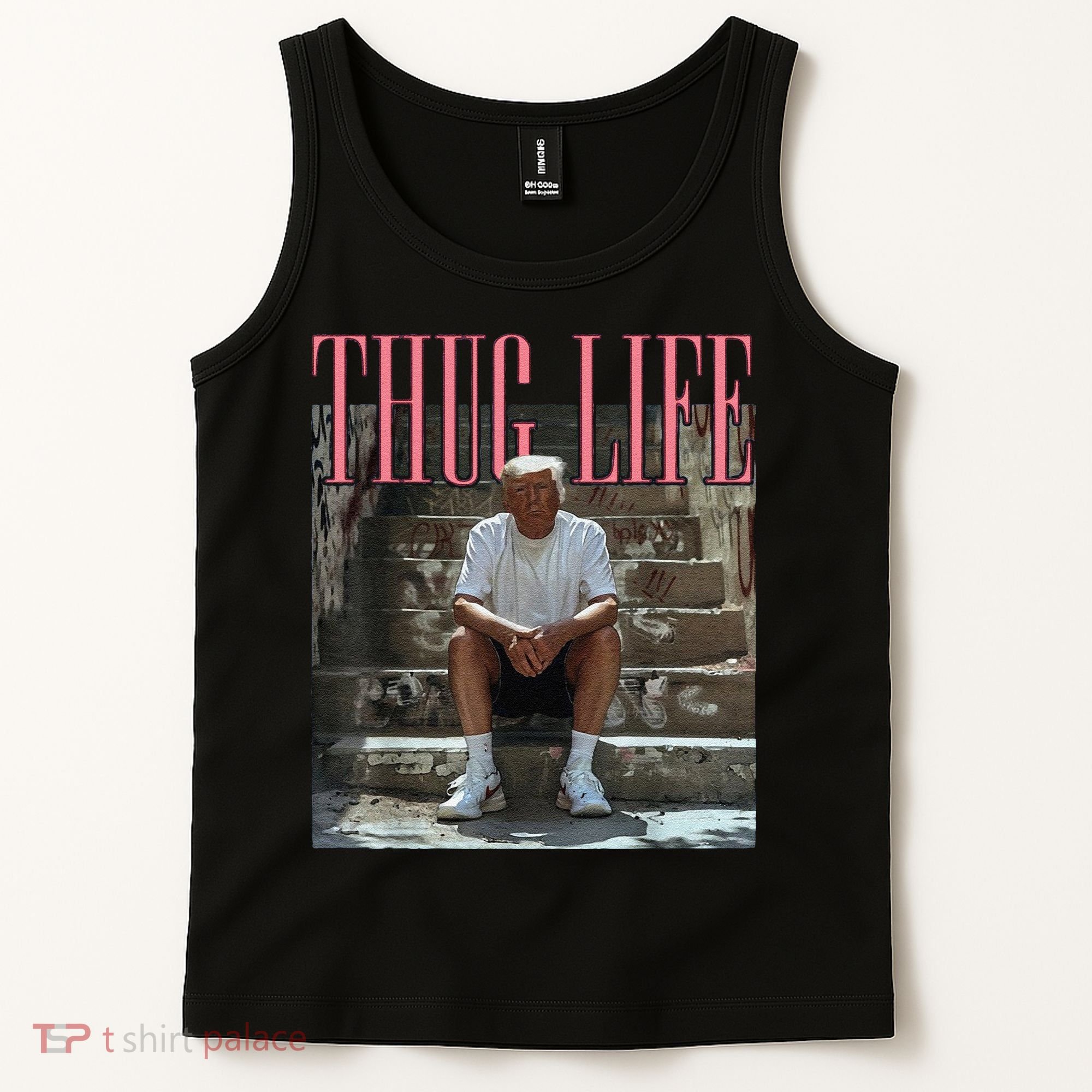 Funny Donald Trump Thug Life Gift Tank Top