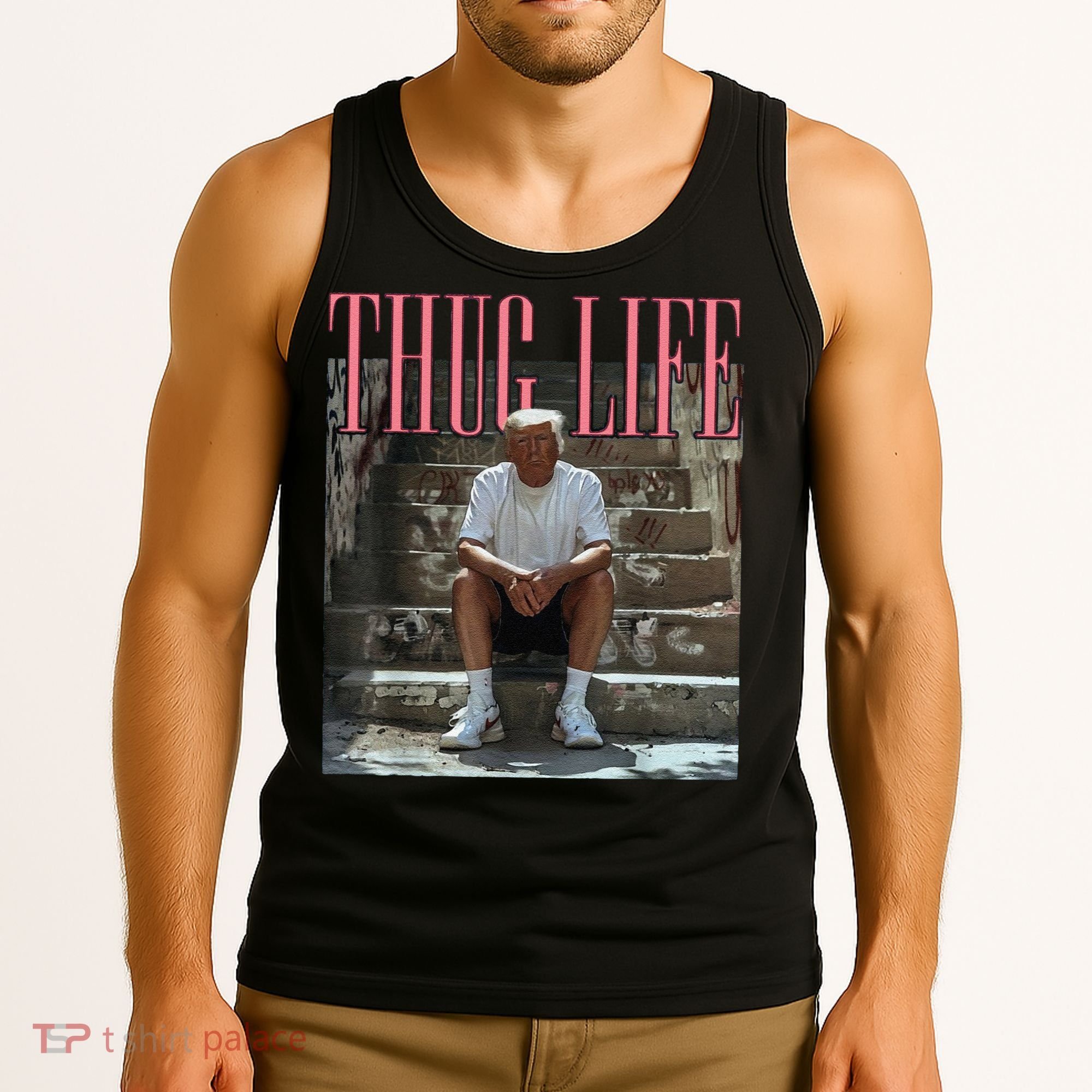 Funny Donald Trump Thug Life Gift Tank Top
