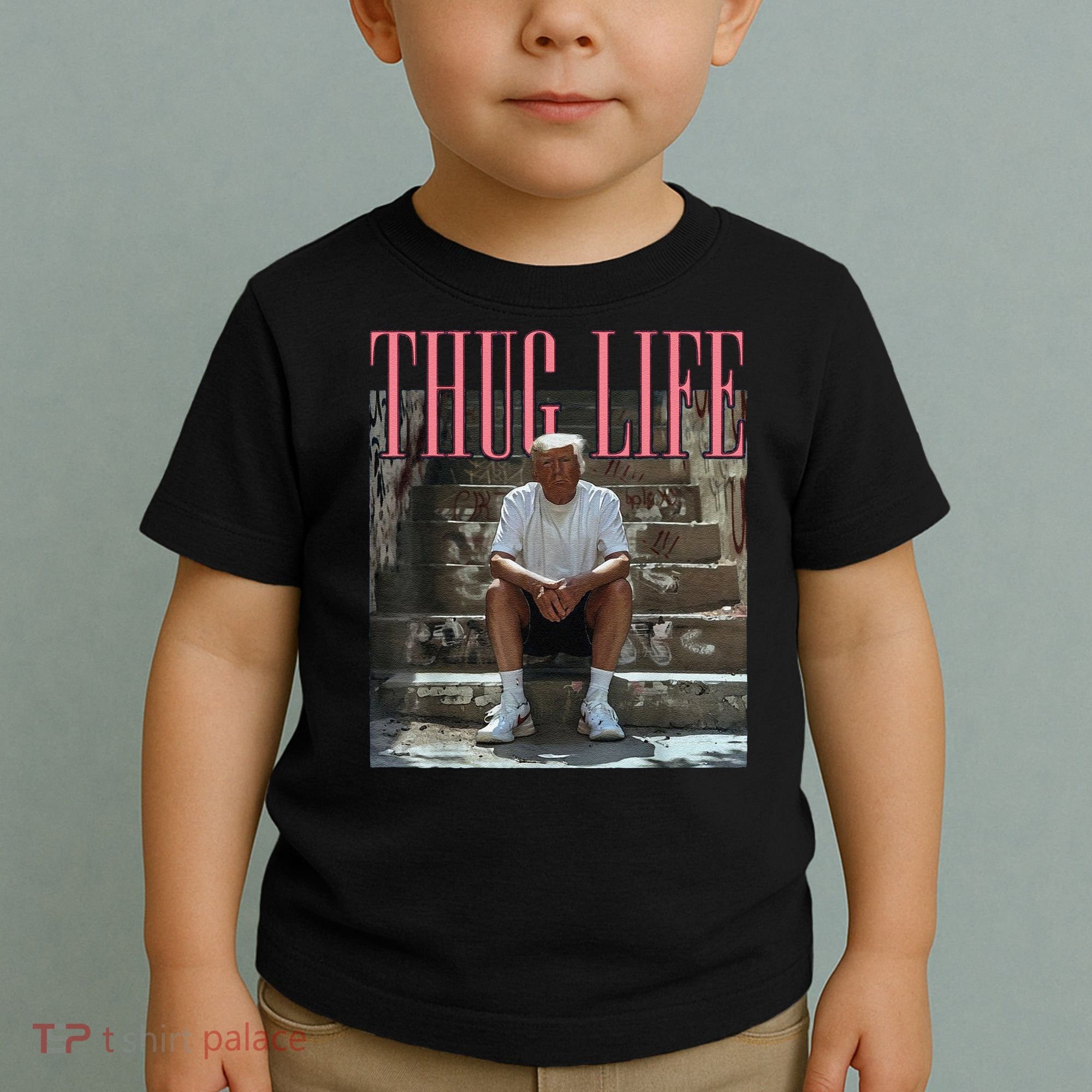 Funny Donald Trump Thug Life Gift Toddler T-Shirt