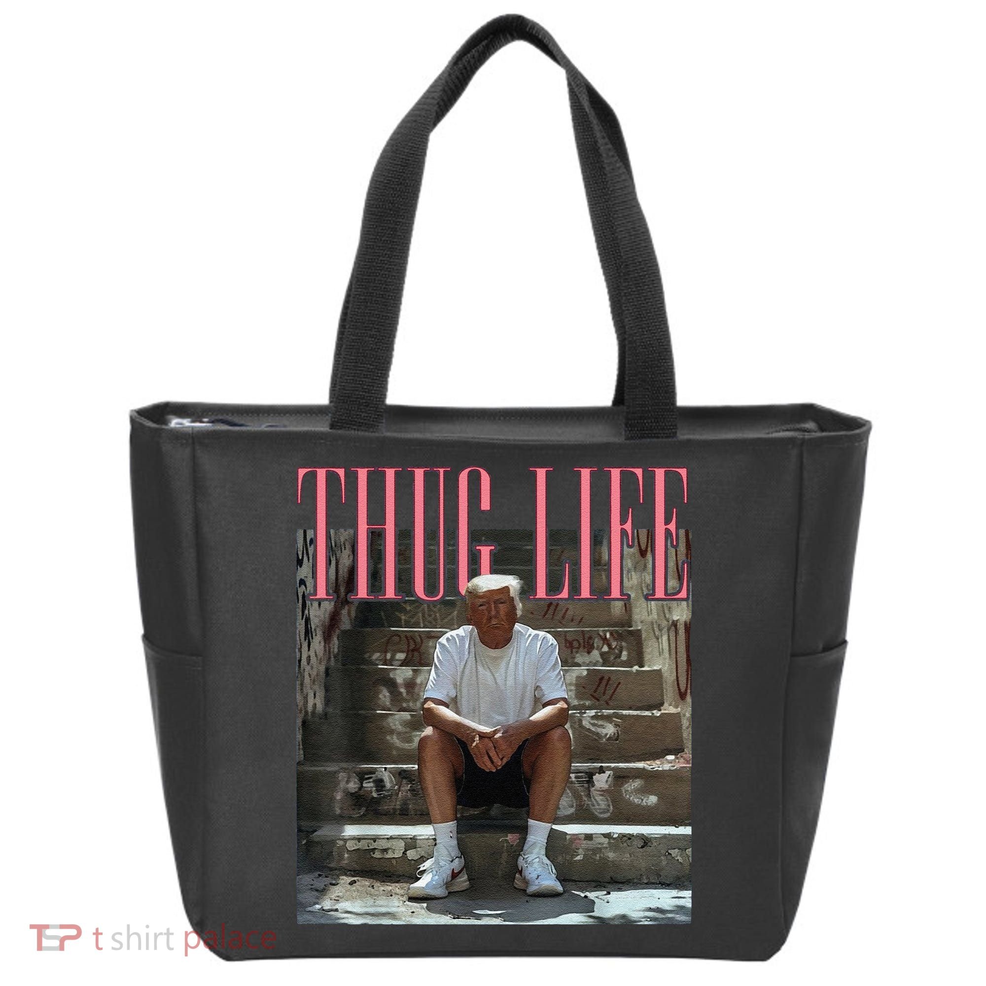 Funny Donald Trump Thug Life Gift Tote Bag