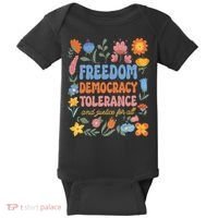 Freedom Democracy Tolerance Justice All Subtle Resist Trump Baby Bodysuit thumb 0