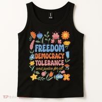 Freedom Democracy Tolerance Justice All Subtle Resist Trump Tank Top thumb 2