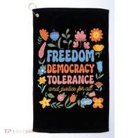 Freedom Democracy Tolerance Justice All Subtle Resist Trump Golf Towel thumb 0
