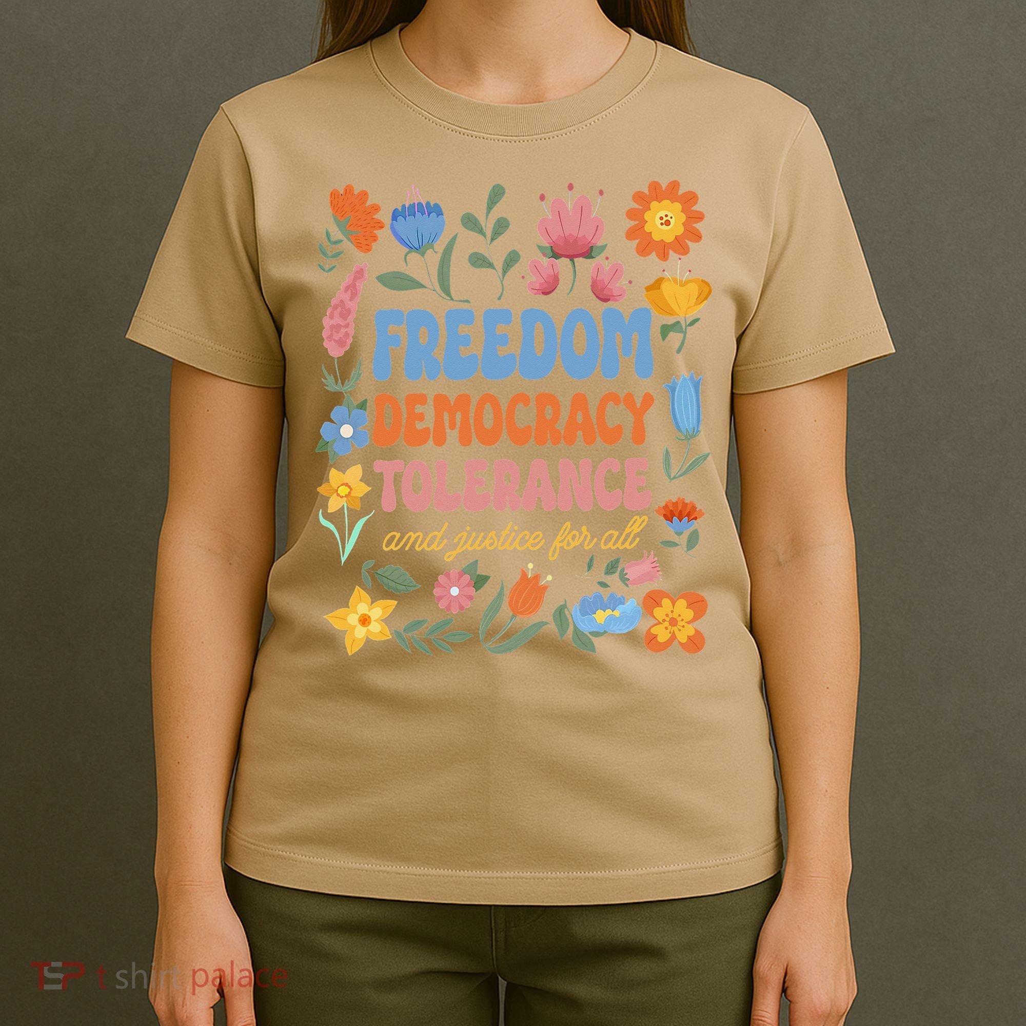 Freedom Democracy Tolerance Justice All Subtle Resist Trump T-Shirt