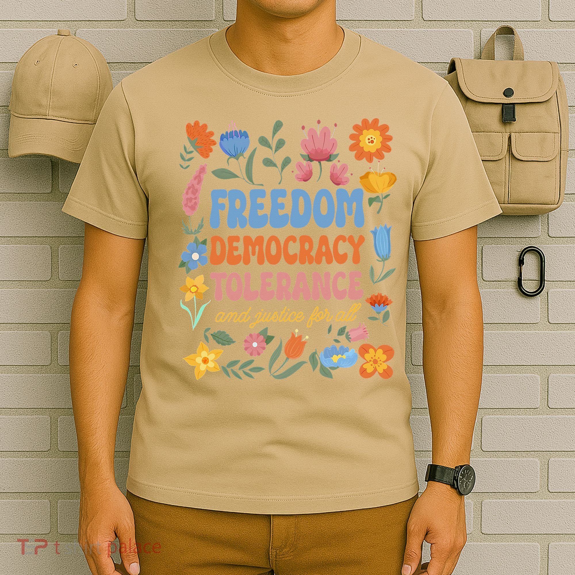 Freedom Democracy Tolerance Justice All Subtle Resist Trump T-Shirt