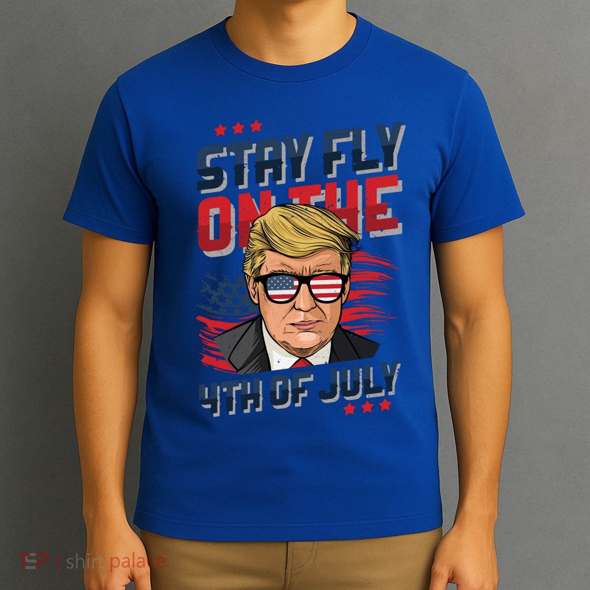 Funny Donald Trump Stay Fly July 4th Merica Patriotic Great Gift T-Shirt