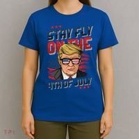 Funny Donald Trump Stay Fly July 4th Merica Patriotic Great Gift T-Shirt thumb 4