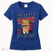 Funny Donald Trump Stay Fly July 4th Merica Patriotic Great Gift Women's T-Shirt thumb 0
