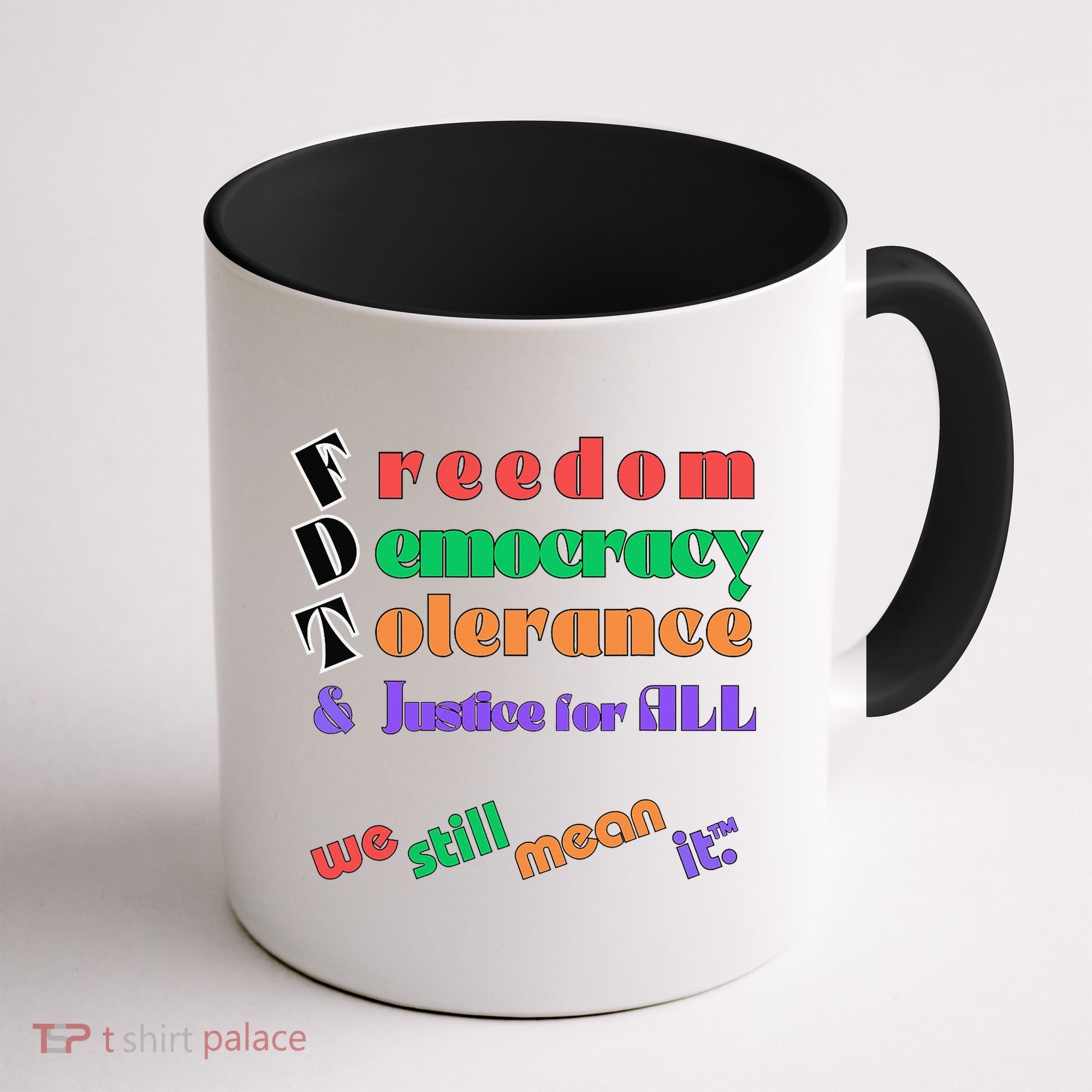 Freedom Democracy Tolerance And Justice Typography Hands Coffee Mug