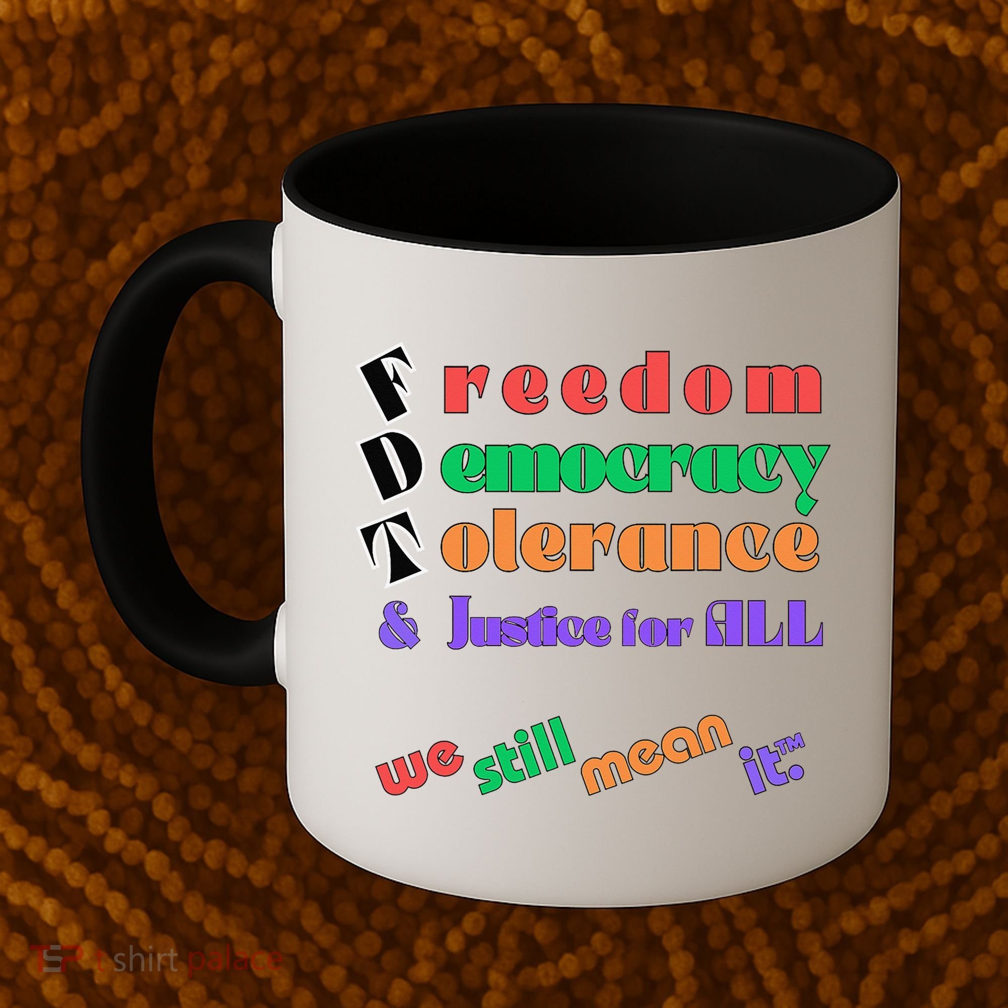 Freedom Democracy Tolerance And Justice Typography Hands Coffee Mug
