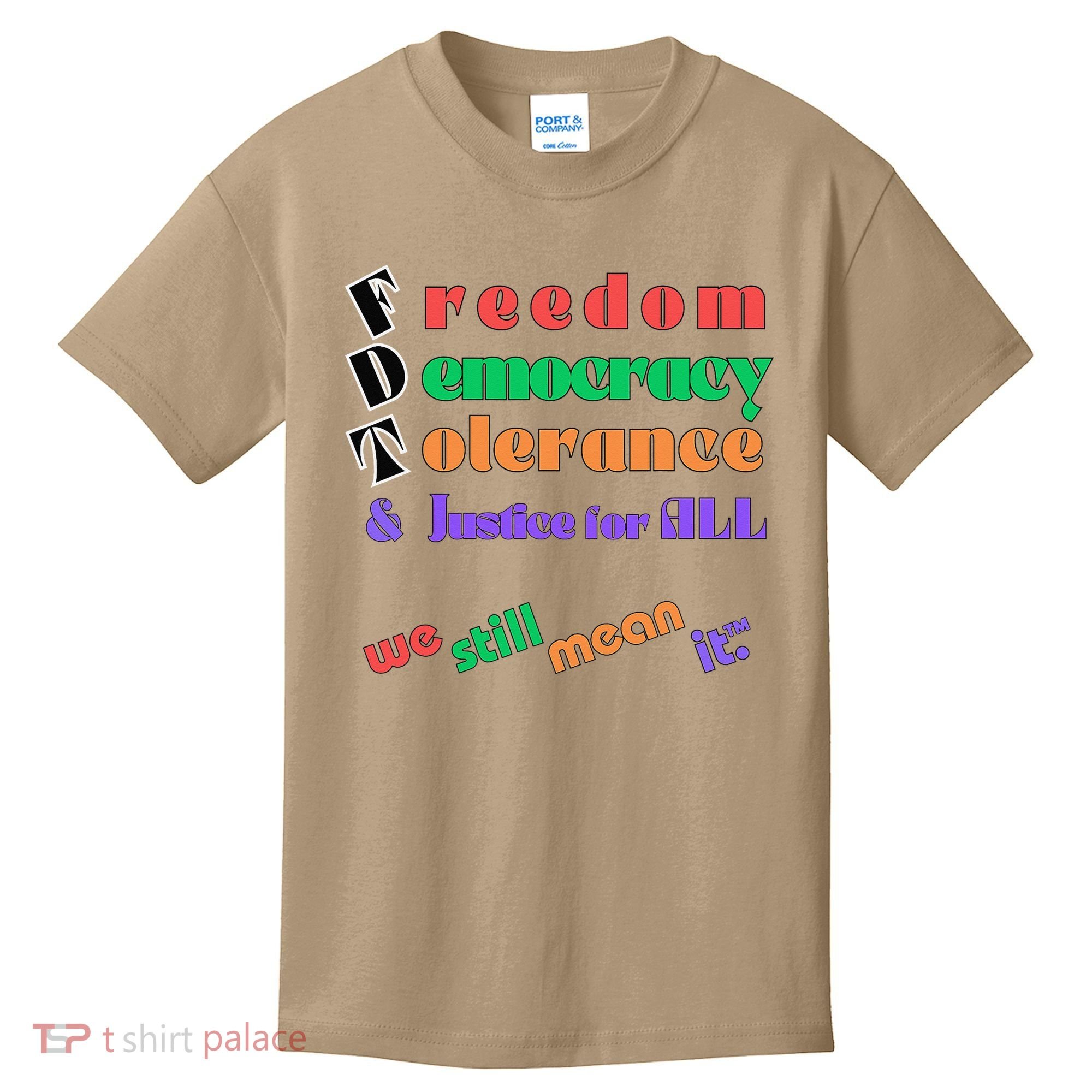 Freedom Democracy Tolerance And Justice Typography Hands Kids T-Shirt