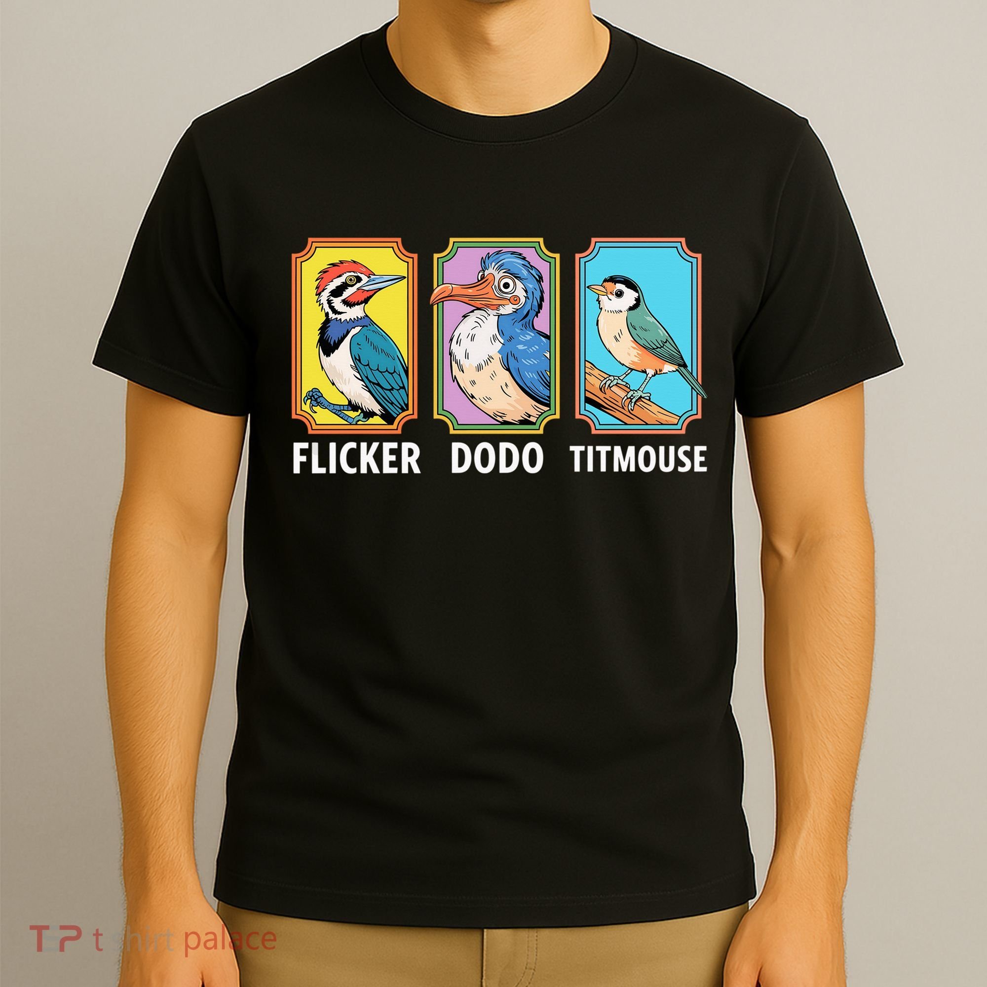 Flicker Dodo Titmouse Bird Lover T-Shirt