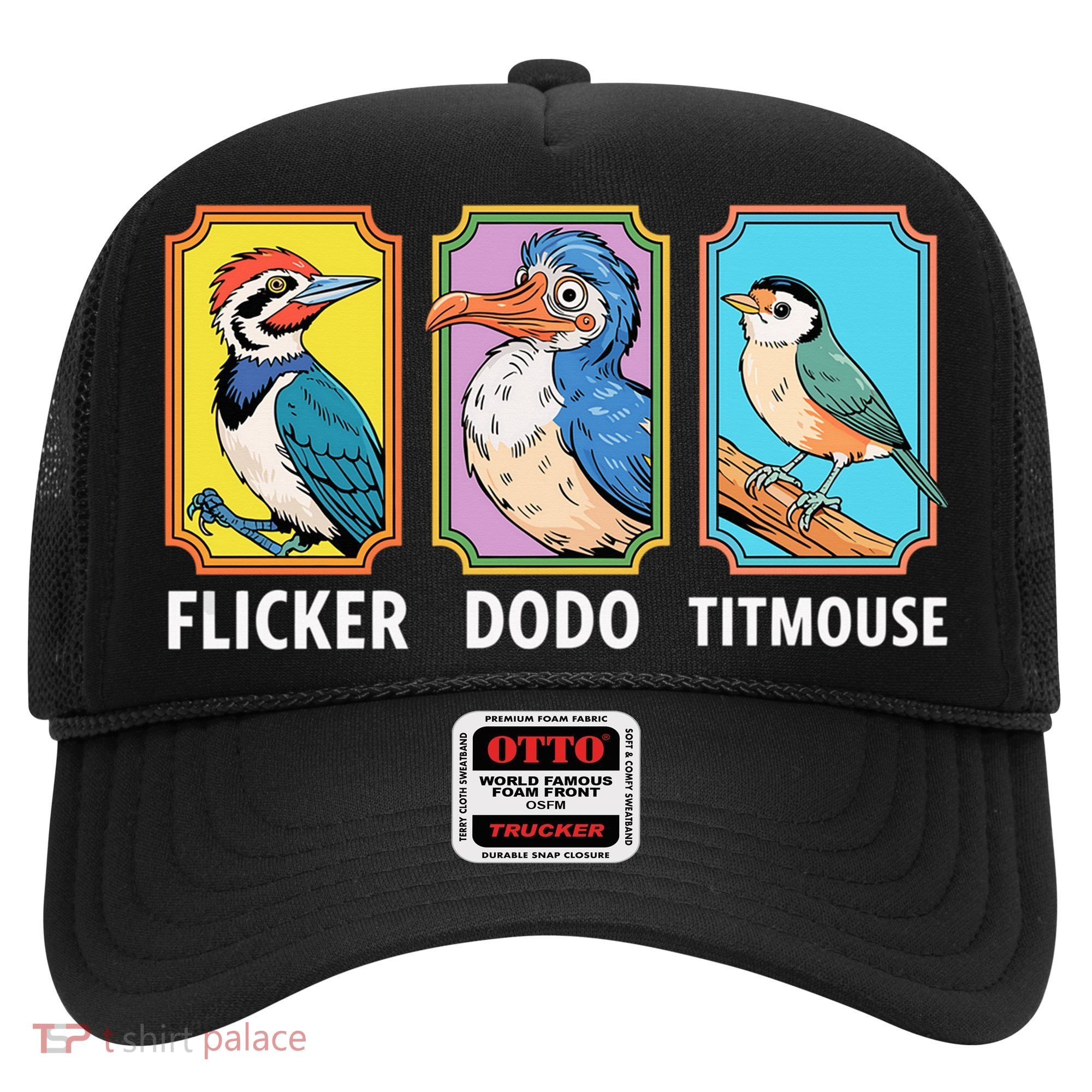 Flicker Dodo Titmouse Bird Lover Hat