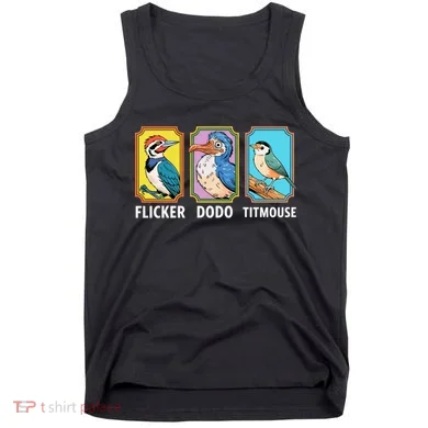 Flicker Dodo Titmouse Bird Lover Tank Top