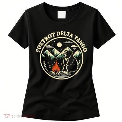 Foxtrot Delta Tango Bear Bonfire Camp Resist Protest Women Women's T-Shirt