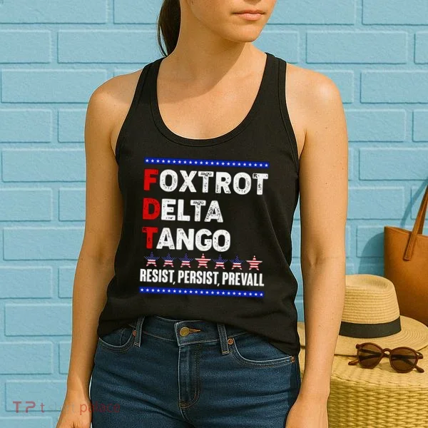 Foxtrot Delta Tango Resist Persist Prevail Women's Tank Top