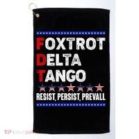 Foxtrot Delta Tango Resist Persist Prevail Golf Towel thumb 0