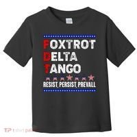 Foxtrot Delta Tango Resist Persist Prevail Toddler T-Shirt thumb 0