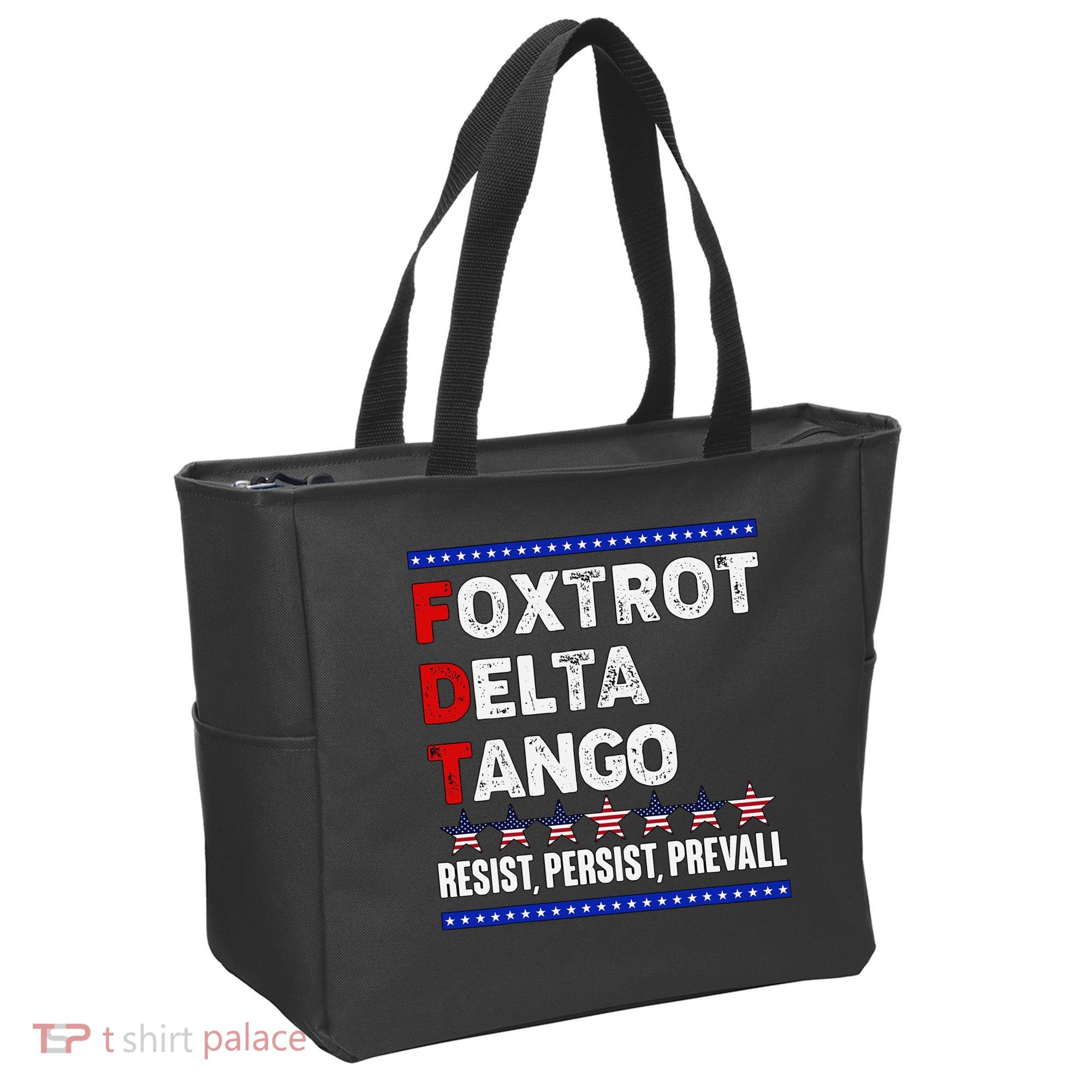 Foxtrot Delta Tango Resist Persist Prevail Tote Bag