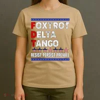 Foxtrot Delta Tango Resist Persist Prevail T-Shirt thumb 4