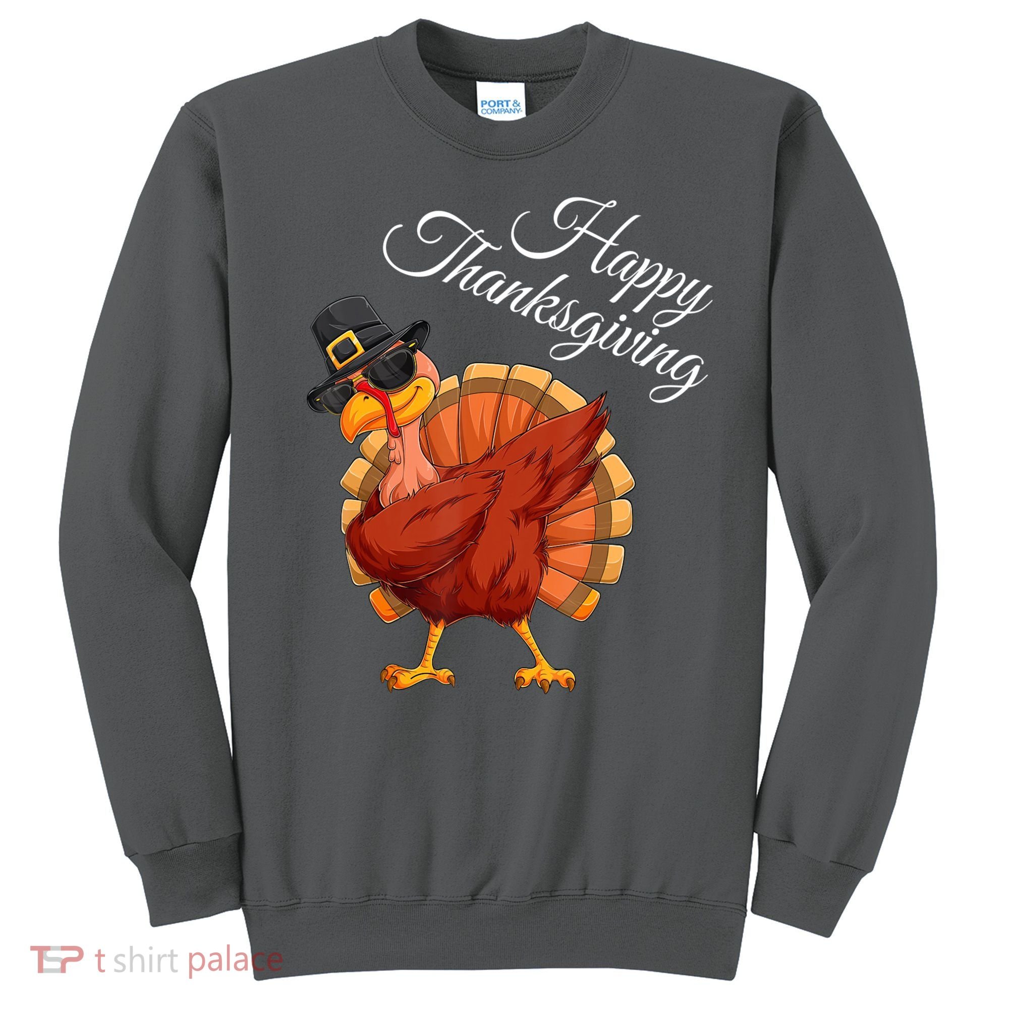 Funny Dabbing Turkey Happy Thanksgiving Gift Sweatshirt
