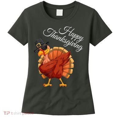 Funny Dabbing Turkey Happy Thanksgiving Gift Women's T-Shirt